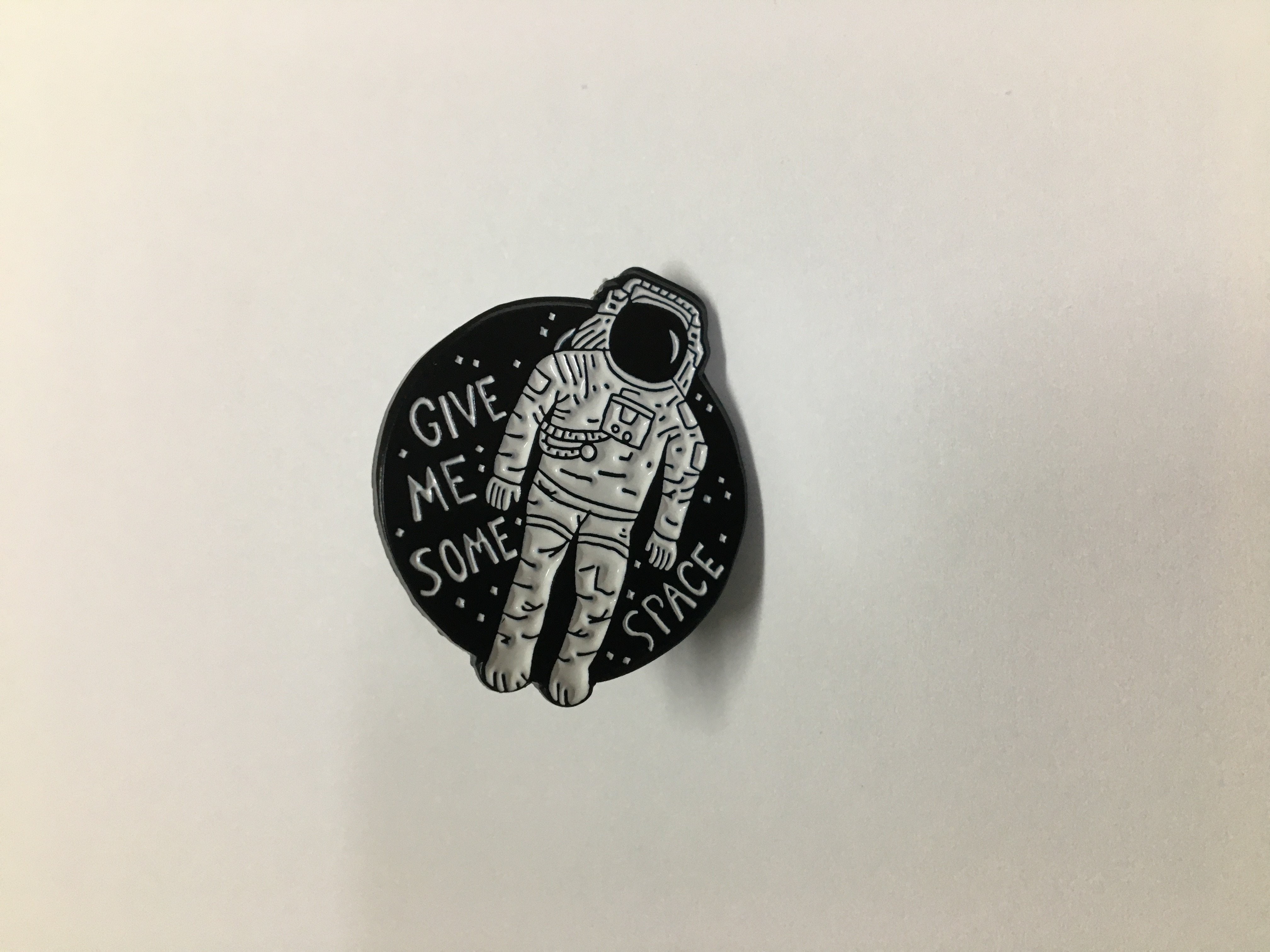 Give Me Some Space Astronaut Pin