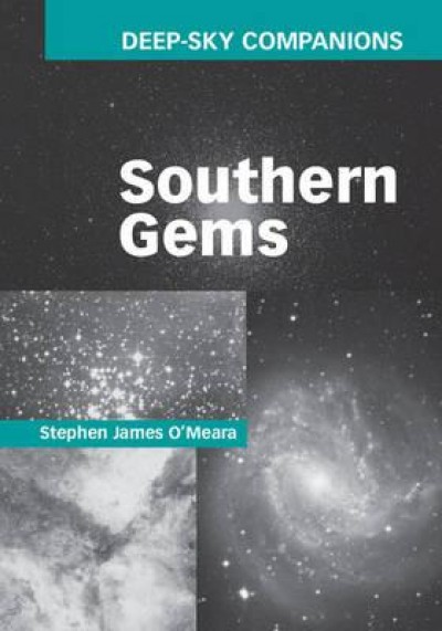 Deep-Sky Companions: Southern Gems by Stephen James O Meara
