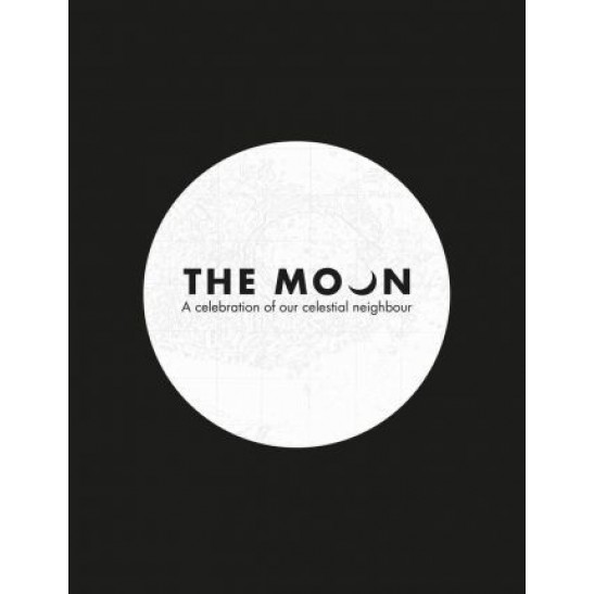 The Moon: A Celebration of Our Celestial Neighbour by Royal Observatory Greenwich