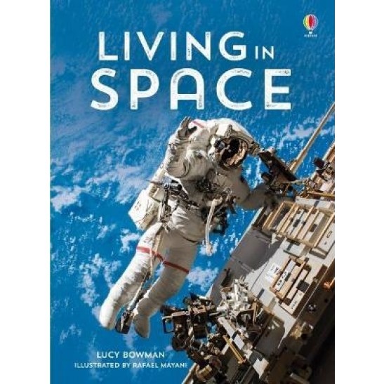 Living In Space by Lucy Bowman and Abigail Wheatley