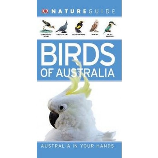 Nature Guide: Birds of Australia by DK