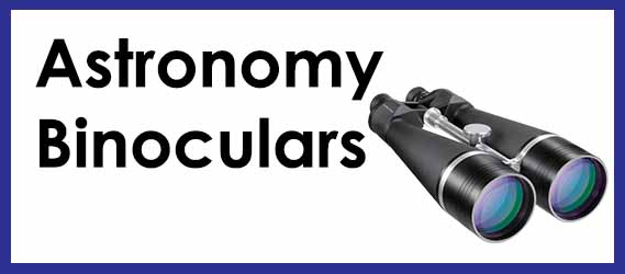 Astronomy Binoculars